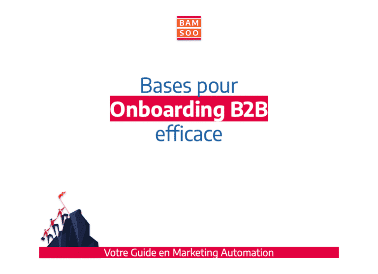 Marketing Automation : Bases simplifiées d'un onboarding B2B efficace